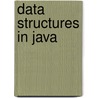 Data Structures In Java door William J. Collins
