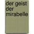 Der Geist der Mirabelle