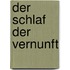 Der Schlaf der Vernunft