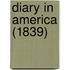Diary In America (1839)