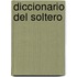 Diccionario del Soltero