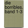 Die Borribles. Band 1-3 door Michael DeLarrabeiti