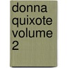 Donna Quixote  Volume 2 door Justin Mccarthy