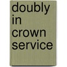 Doubly In Crown Service door K.Y. Watson