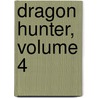 Dragon Hunter, Volume 4 door Hye-Young Im