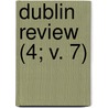 Dublin Review (4; V. 7) door Nicholas Patrick Stephen Wiseman