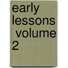 Early Lessons  Volume 2 by Maria Edgeworth
