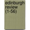 Edinburgh Review (1-56) by General Books