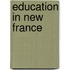 Education In New France