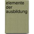 Elemente der Ausbildung