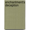 Enchantment's Deception door Amber Averay