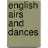 English Airs And Dances