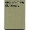 English-Maay Dictionary door Omar Moalim Ahmed