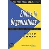 Ethics In Organisations door David J. Murray