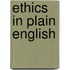 Ethics In Plain English