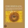 Ethnic Groups in Latvia door Not Available