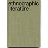 Ethnographic Literature door Not Available