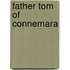 Father Tom Of Connemara
