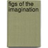 Figs Of The Imagination