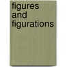 Figures And Figurations by Marie Jose Paz