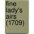 Fine Lady's Airs (1709)