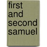 First And Second Samuel by J. Carl Laney