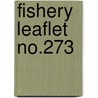 Fishery Leaflet  No.273 door Wildlife Service