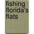 Fishing Florida's Flats