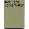 Focus And Concentration door Lynda Hudson