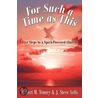 For Such A Time As This by Robert M. Tenery