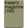Fraser's Magazine (100) door General Books