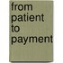 From Patient to Payment