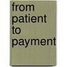 From Patient to Payment door Newby Cynthia