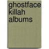 Ghostface Killah Albums by Not Available