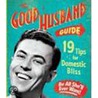 Good Husband Mini Guide by Ladies' Homemaker Monthly