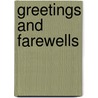 Greetings And Farewells by Anna Jane Buckland