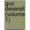Guy Deverell (Volume 1) door Joseph Sheridan Le Fanu