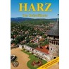 Harz - Der Reiseführer door Marion Schmidt