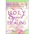Holy Spirit For Healing
