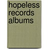 Hopeless Records Albums by Not Available