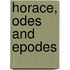 Horace, Odes And Epodes