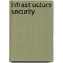 Infrastructure Security