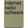 Internet Radio Software by Not Available