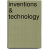 Inventions & Technology by Richard Lawrence