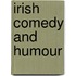 Irish Comedy and Humour