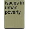 Issues In Urban Poverty door Meron Assefa
