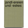 Jandl-ereien und -eskes by Siola Rallehn