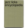 Jazz Licks Encyclopedia by Jody Fisher