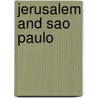 Jerusalem And Sao Paulo by Marta F. Topel