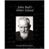 John Bulls Other Island door George Bernard Shaw